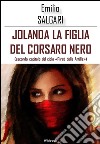 Jolanda, la figlia del Corsaro Nero. E-book. Formato EPUB ebook