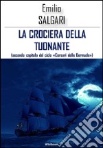 La crociera della Tuonante. E-book. Formato EPUB ebook