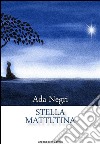 Stella mattutina. E-book. Formato EPUB ebook