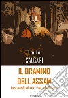 Il Bramino dell'Assam. E-book. Formato Mobipocket ebook di Emilio Salgari