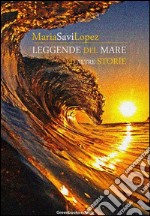 Leggende del mare ed altre storie. E-book. Formato Mobipocket ebook