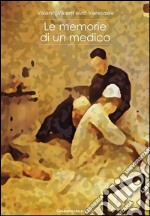 Le memorie di un medico. E-book. Formato EPUB ebook