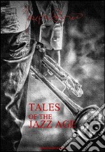 Tales oh the jazz age. E-book. Formato EPUB ebook