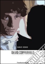 David Copperfield. E-book. Formato EPUB ebook