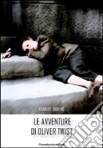 Le avventure di Oliver Twist. E-book. Formato EPUB ebook