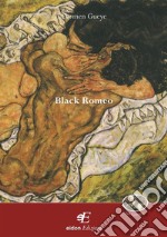 Black Romeo. E-book. Formato PDF