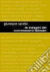 Le indagini del commissario Lehman. E-book. Formato EPUB ebook di Giuseppe Spiotta
