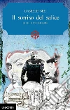 Il sorriso del salice. E-book. Formato Mobipocket ebook di Daniele Siri
