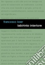 Labirinto interiore. Fiaba per adulti che hanno perso l'anima. E-book. Formato EPUB ebook