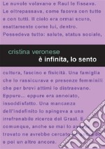 E' infinita, lo sento. E-book. Formato EPUB ebook