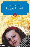 Il sogno di Alessia. E-book. Formato EPUB ebook