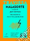 Malasorte. E-book. Formato EPUB ebook