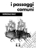 I passaggi comuni. E-book. Formato EPUB