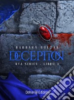 Deception: Rya Series 3. E-book. Formato EPUB ebook