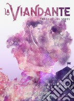 La Viandante: The Traveling Series vol. 2. E-book. Formato EPUB ebook