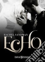 Echo. E-book. Formato EPUB ebook