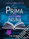 Dalla prima all'ultima pagina. E-book. Formato EPUB ebook