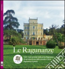 Le Ragunanze - Antologia. E-book. Formato EPUB ebook di Autori Vari