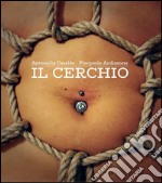 Il cerchio. E-book. Formato EPUB ebook