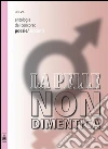 Antologia dal concorso La pelle non dimentica - Poesie. E-book. Formato EPUB ebook di Aa.Vv.