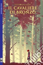 Il cavaliere di bronzo. E-book. Formato EPUB ebook