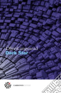 Dark Star. E-book. Formato EPUB ebook di Oliver Langmead