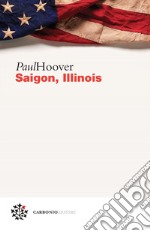 Saigon, Illinois. E-book. Formato EPUB ebook