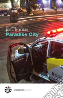 Paradise City. E-book. Formato EPUB ebook di Joe Thomas