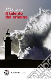 Il talento del crimine. E-book. Formato EPUB ebook