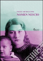 Nomen Nescio. E-book. Formato EPUB ebook