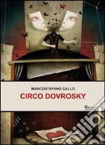 Circo Dovrosky. E-book. Formato EPUB ebook