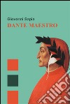 Dante maestro. E-book. Formato EPUB ebook