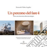 Un percorso del fare 4Verso una rinnovata cultura tecnologica. E-book. Formato EPUB ebook