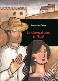 La devozione di Turi. E-book. Formato EPUB ebook
