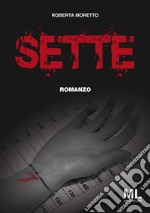 Sette. E-book. Formato EPUB ebook