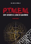 PTMEM: 1987: uccidete il Leone di San Marco. E-book. Formato EPUB ebook di Mauro Ciancimino