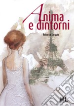 Anima e dintorni. E-book. Formato EPUB ebook