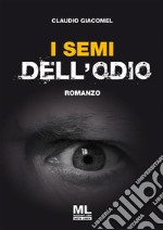 I semi dell'odio. E-book. Formato Mobipocket ebook