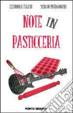 Note in pasticceria. E-book. Formato EPUB ebook