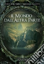 Il mondo dall’altra parte. E-book. Formato Mobipocket