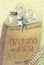 Il Dizionario dell&apos;Anima. E-book. Formato EPUB ebook