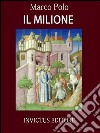 Il Milione. E-book. Formato EPUB ebook
