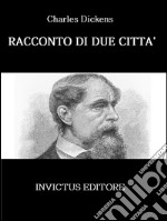 Racconto di due città. E-book. Formato EPUB ebook