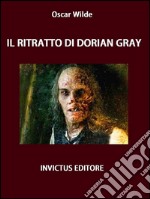 Il ritratto di Dorian Gray. E-book. Formato EPUB ebook