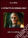 Il ritratto di Dorian Gray. E-book. Formato EPUB ebook