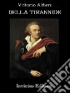 Della tirannide. E-book. Formato EPUB ebook di Vittorio Alfieri