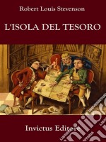 L'isola del tesoro. E-book. Formato EPUB ebook