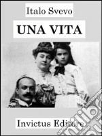 Una vita. E-book. Formato EPUB ebook