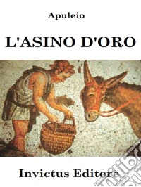 L'asino d'oro. E-book. Formato EPUB ebook