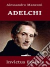 Adelchi. E-book. Formato EPUB ebook